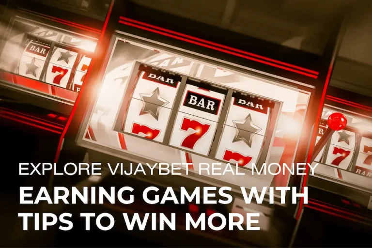 Vijaybet real money earning games with secure play and winning tips