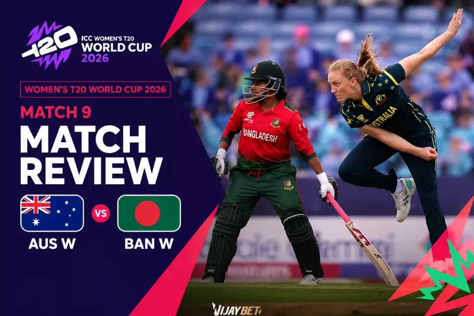 ICC Women's T20 World Cup 2026 Match 9 , AUS W vs BAN W – Match Review