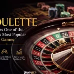 Why Roulette Remains One of the World's Most Popular Casino Games